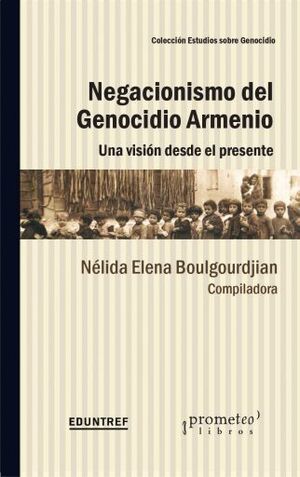 NEGACIONISMO DEL GENOCIDIO ARMENIO