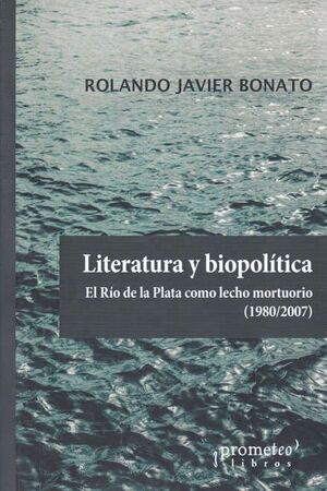 LITERATURA Y BIOPOLÍTICA