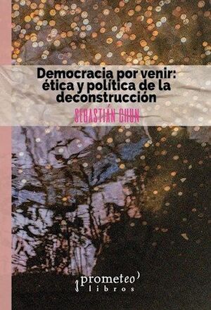 DEMOCRACIA POR VENIR