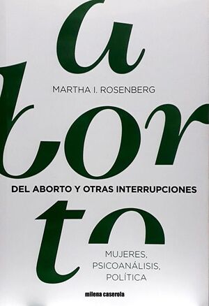 DEL ABORTO Y OTRAS INTERRUPCIONES