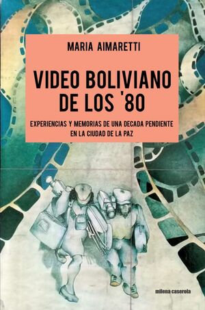 VIDEO BOLIVIANO DE LOS '80