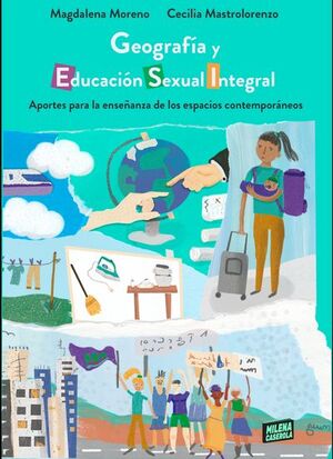 GEOGRAFÍA Y EDUCACIÓN SEXUAL INTEGRAL