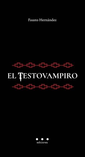 EL TESTOVAMPIRO