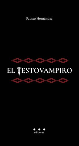 EL TESTOVAMPIRO