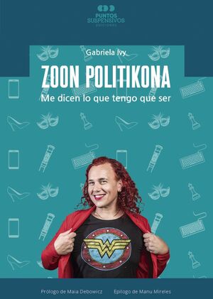 ZOON POLITIKONA. ME DICEN LO QUE TENGO QUE SER DE