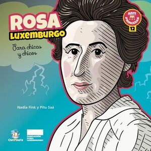 ROSA LUXEMBURGO PARA CHICAS Y CHICOS