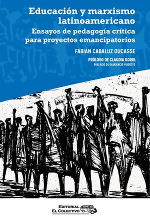 EDUCACIÓN Y MARXISMO LATINOAMERICANO