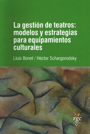 LA GESTION DE TEATROS