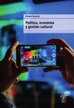 POLITICA ECONOMIA Y GESTION CULTURAL
