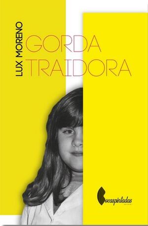 GORDA TRAIDORA