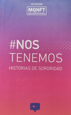 #NOSTENEMOS