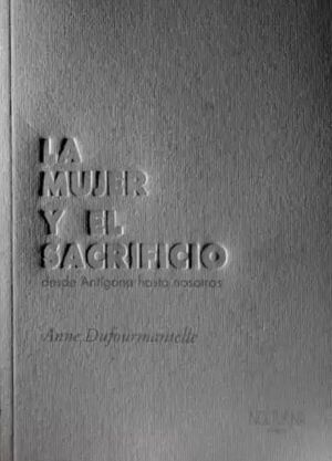 LA MUJER Y EL SACRIFICIO