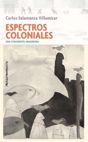 ESPECTROS COLONIALES