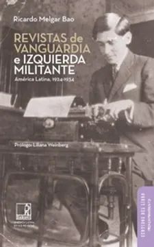 REVISTAS DE VANGUARDIA E IZQUIERDA MILITANTE