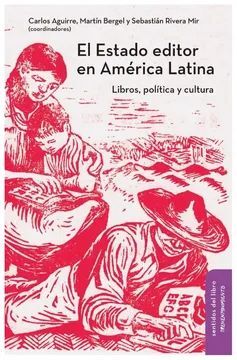 EL ESTADO EDITOR EN AMERICA LATINA