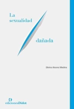 LA SEXUALIDAD DAÑADA