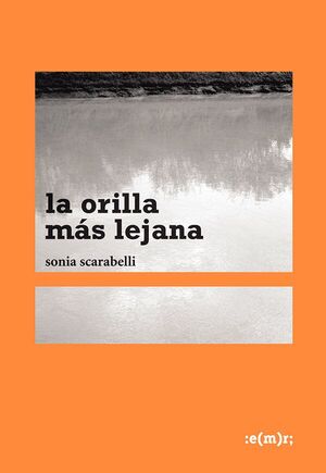LA ORILLA MÁS LEJANA