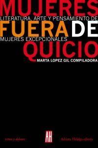 MUJERES FUERA DE QUICIO. LITERATURA, AR