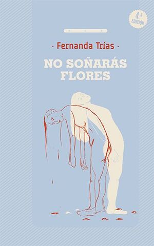 NO SOÑARÁS FLORES