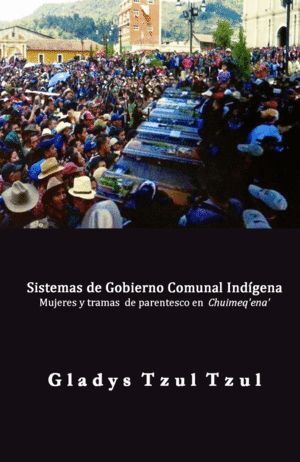 SISTEMAS DE GOBIERNO COMUNAL INDÍGENA