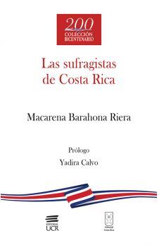 LAS SUFRAGISTAS DE COSTA RICA