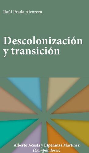 DESCOLONIZACIÓN Y TRANSICIÓN