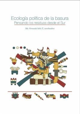 ECOLOGÍA POLÍTICA DE LA BASURA