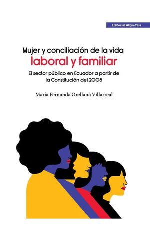 MUJER Y CONCILIACION DE LA VIDA LABORAL Y FAMILIAR
