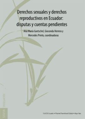 DERECHOS SEXUALES Y DERECHOS REPRODUCTIVOS EN ECUADOR