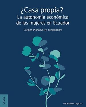 ¿CASA PROPIA?