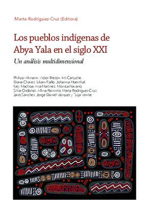 LOS PUEBLOS INDÍGENAS DE ABYA YALA EN EL SIGLO XXI