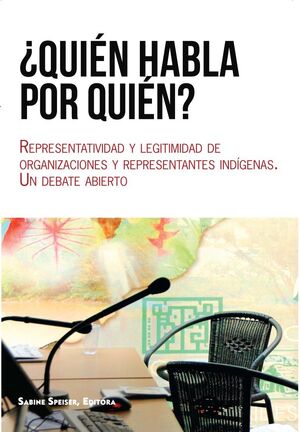 ¿QUIÉN HABLA POR QUIÉN?