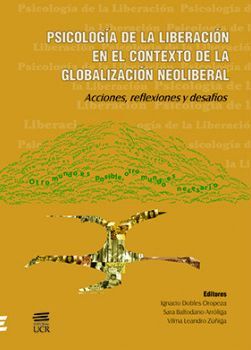 PSICOLOGIA DE LA LIBERACION EN EL CONTEXTO DE LA GLOBALIZACION NEOLIBERAL