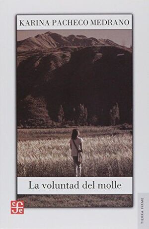 LA VOLUNTAD DEL MOLLE