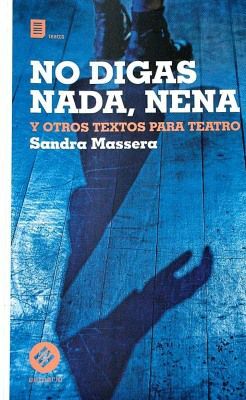 NO DIGAS NADA, NENA