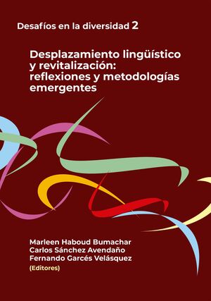 DESPLAZAMIENTO LINGÜÍSTICO Y REVITALIZACIÓN