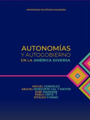 AUTONOMÍAS Y AUTOGOBIERNO EN LA AMÉRICA DIVERSA