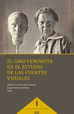 EL GIRO FEMINISTA EN EL ESTUDIO DE LAS FUENTES VISUALES