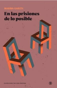 EN LAS PRISIONES DE LO POSIBLE