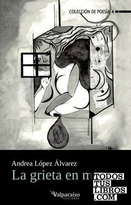 LA GRIETA EN MÍ