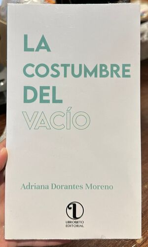LA COSTUMBRE DEL VACIO