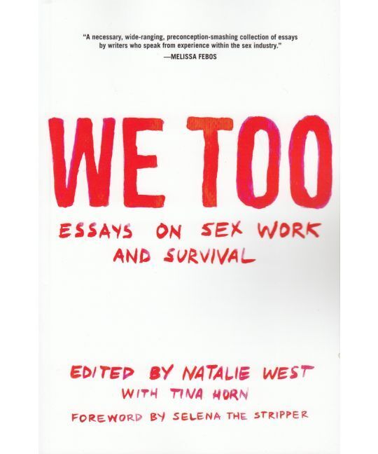 we too essays on sex work and survival